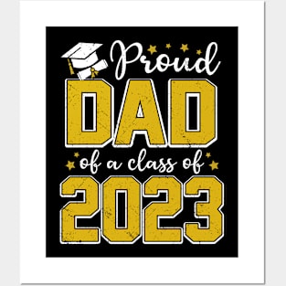 Proud Dad of Class of 2023 Graduate Senior Graduation Posters and Art